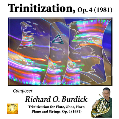 CD cover for Richard Burdick's Op. 4 Trinitization